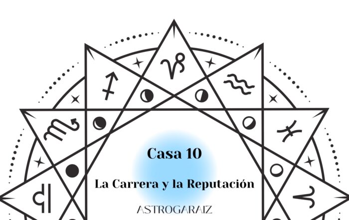 La Casa 10 - Las Casas astrológicas